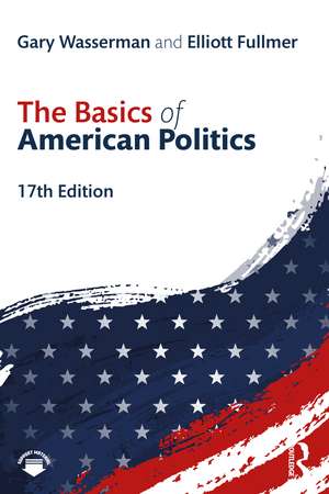 The Basics of American Politics de Gary Wasserman