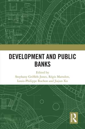 Development and Public Banks de Stephany Griffith-Jones