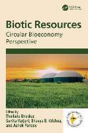 Biotic Resources: Circular Bioeconomy Perspective de Thallada Bhaskar