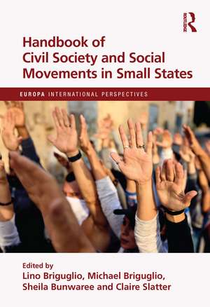 Handbook of Civil Society and Social Movements in Small States de Lino Briguglio