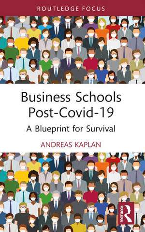 Business Schools post-Covid-19 de Andreas Kaplan