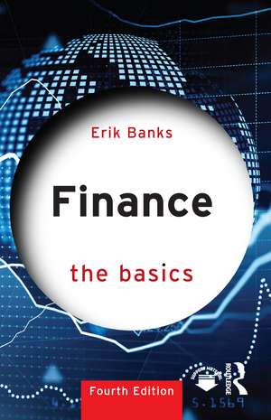 Finance: The Basics de Erik Banks