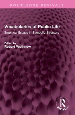 Vocabularies of Public Life de Robert Wuthnow