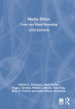 Media Ethics: Cases and Moral Reasoning de Clifford G. Christians