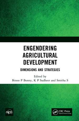 Engendering Agricultural Development: Dimensions and Strategies de Binoo P Bonny