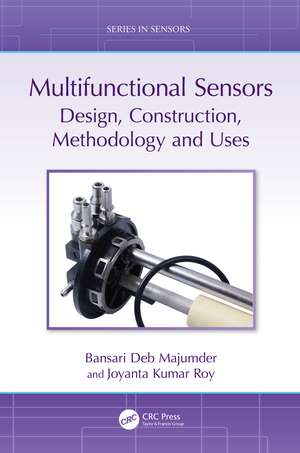 Multifunctional Sensors: Design, Construction, Methodology and Uses de Bansari Deb Majumder