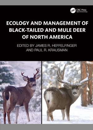 Ecology and Management of Black-tailed and Mule Deer of North America de James R. Heffelfinger