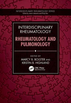 Interdisciplinary Rheumatology: Rheumatology and Pulmonology de Marcy B. Bolster