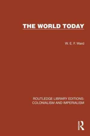 The World Today de W.E.F. Ward