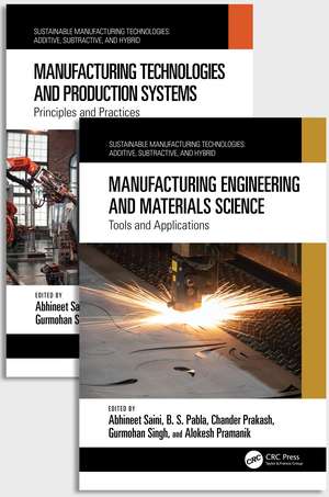 Handbook of Sustainable and Integrative Manufacturing Technologies de Abhineet Saini