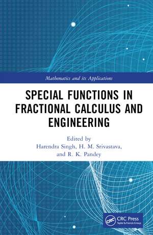 Special Functions in Fractional Calculus and Engineering de Harendra Singh