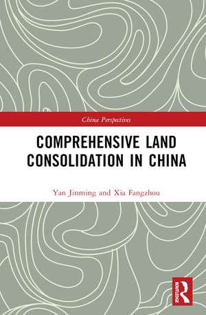 Comprehensive Land Consolidation in China de Yan Jinming