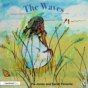 The Waves: For Children Living With OCD de Pia Jones