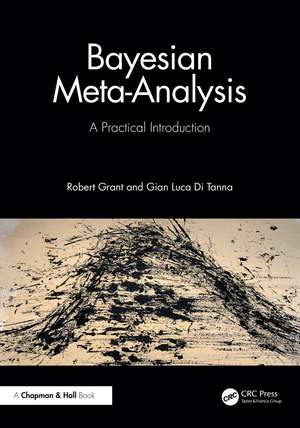 Bayesian Meta-Analysis: A Practical Introduction de Robert Grant