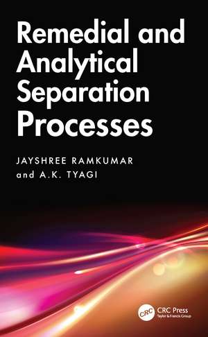 Remedial and Analytical Separation Processes de Jayshree Ramkumar