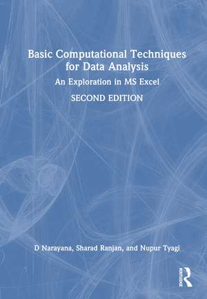 Basic Computational Techniques for Data Analysis: An Exploration in MS Excel de D Narayana