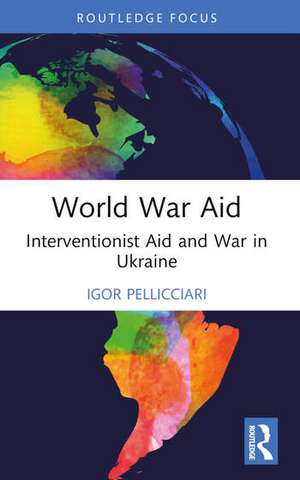 World War Aid de Igor Pellicciari