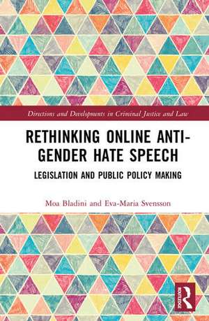 Rethinking Online Anti-Gender Hate Speech de Eva-Maria Svensson