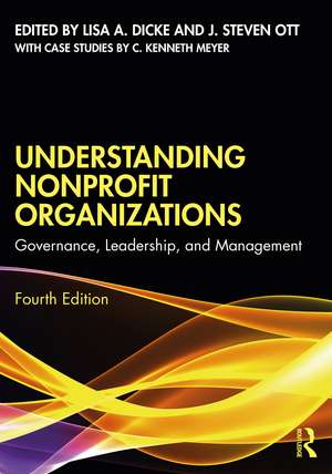 Understanding Nonprofit Organizations: Governance, Leadership, and Management de Lisa A. Dicke