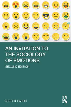 An Invitation to the Sociology of Emotions de Scott Harris