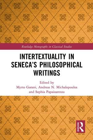 Intertextuality in Seneca’s Philosophical Writings de Myrto Garani