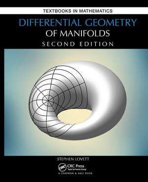 Differential Geometry of Manifolds de Stephen Lovett