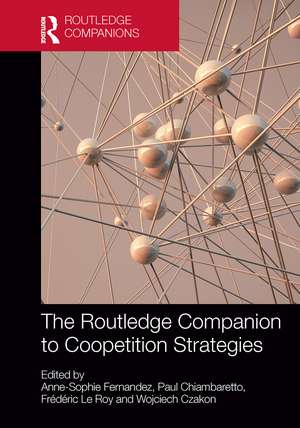 The Routledge Companion to Coopetition Strategies de Anne-Sophie Fernandez