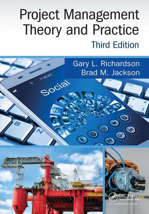 Project Management Theory and Practice, Third Edition de Gary L. Richardson