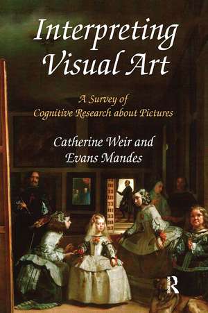 Interpreting Visual Art: A Survey of Cognitive Research About Pictures de Catherine Weir