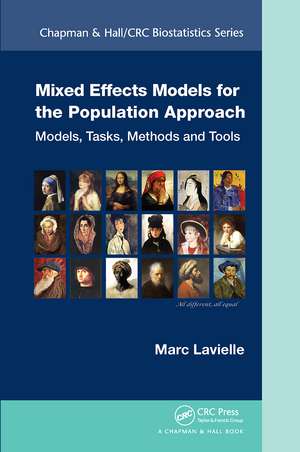 Mixed Effects Models for the Population Approach: Models, Tasks, Methods and Tools de Marc Lavielle