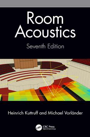 Room Acoustics de Heinrich Kuttruff