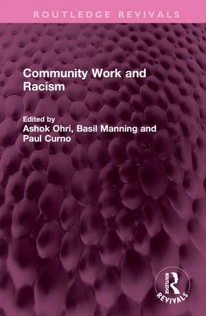 Community Work and Racism de Ashok Ohri