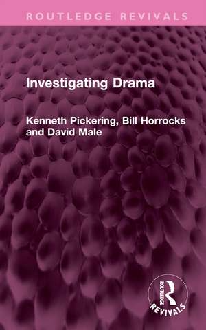 Investigating Drama de Kenneth Pickering