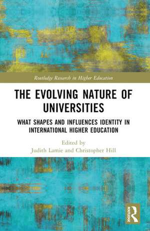 The Evolving Nature of Universities de Judith Lamie