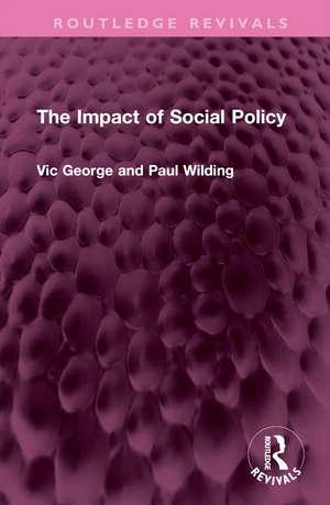 The Impact of Social Policy de Victor George