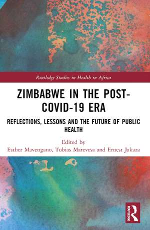 Zimbabwe in the Post-COVID-19 Era: Reflections, Lessons, and the Future of Public Health de Esther Mavengano