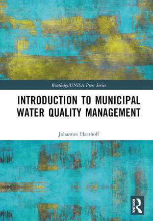 Introduction to Municipal Water Quality Management de Johannes Haarhoff