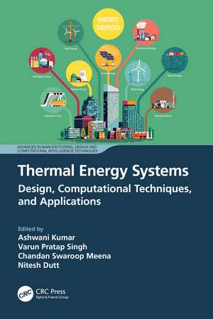 Thermal Energy Systems de Ashwani Kumar