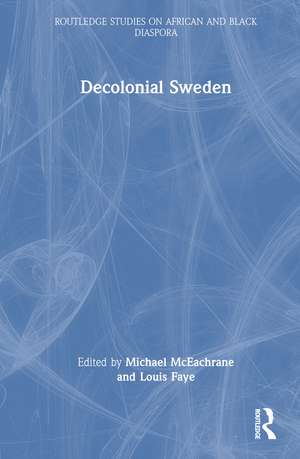Decolonial Sweden de Michael McEachrane