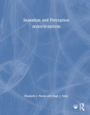 Sensation and Perception de Elisabeth J. Ploran