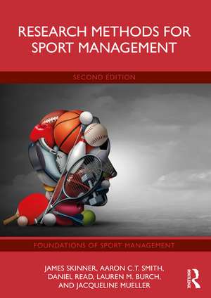 Research Methods for Sport Management de James Skinner