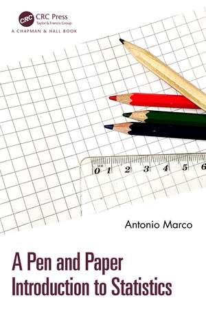 A Pen and Paper Introduction to Statistics de Antonio Marco