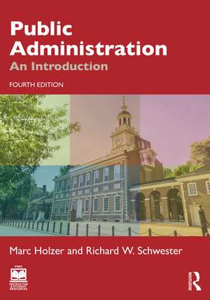 Public Administration: An Introduction de Marc Holzer