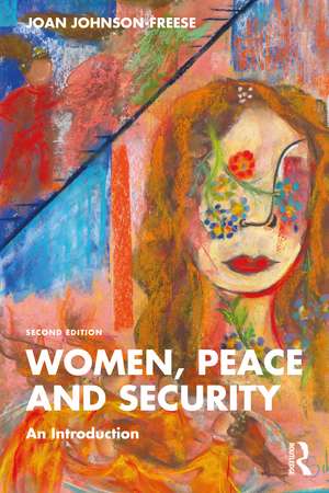 Women, Peace and Security: An Introduction de Joan Johnson-Freese