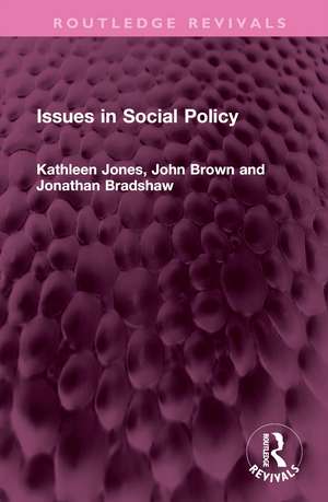 Issues in Social Policy de Kathleen Jones