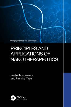 Principles and Applications of Nanotherapeutics de Imalka Munaweera