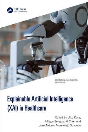 Explainable Artificial Intelligence (XAI) in Healthcare de Utku Kose