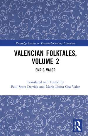 Valencian Folktales, Volume 2: Enric Valor de Paul Scott Derrick