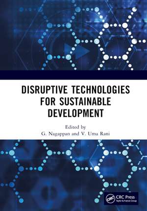 Disruptive Technologies for Sustainable Development de G. Nagappan