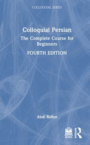 Colloquial Persian: The Complete Course for Beginners de Abdi Rafiee